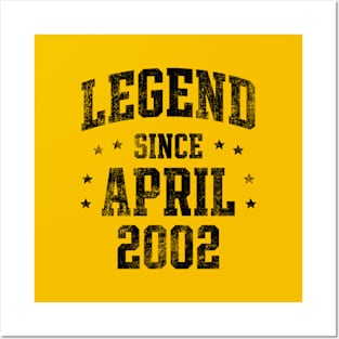 Legend since April 2002 Posters and Art